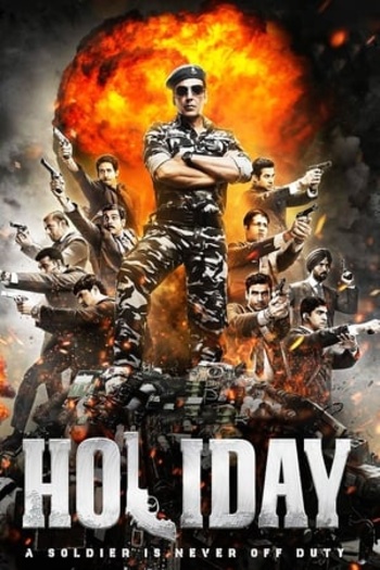  Holiday A Soldier Is Never Off Duty (2014) Hindi ORG Full Movie HDRip | 1080p | 720p | 480p | Esubs Holiday A Soldier Is Never Off Duty (2014) Hindi ORG Full Movie HDRip | 1080p | 720p | 480p | Esubs