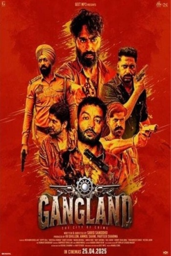  Gangland (2025) Punjabi Full Movie HDTS | 1080p | 720p | 480p